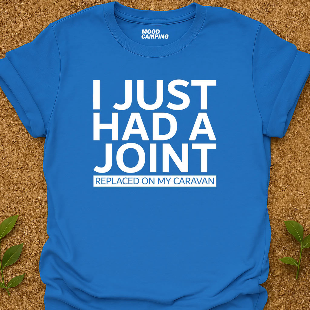 Had A Joint T-Shirt