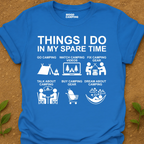 Things I Do Camping T-Shirt