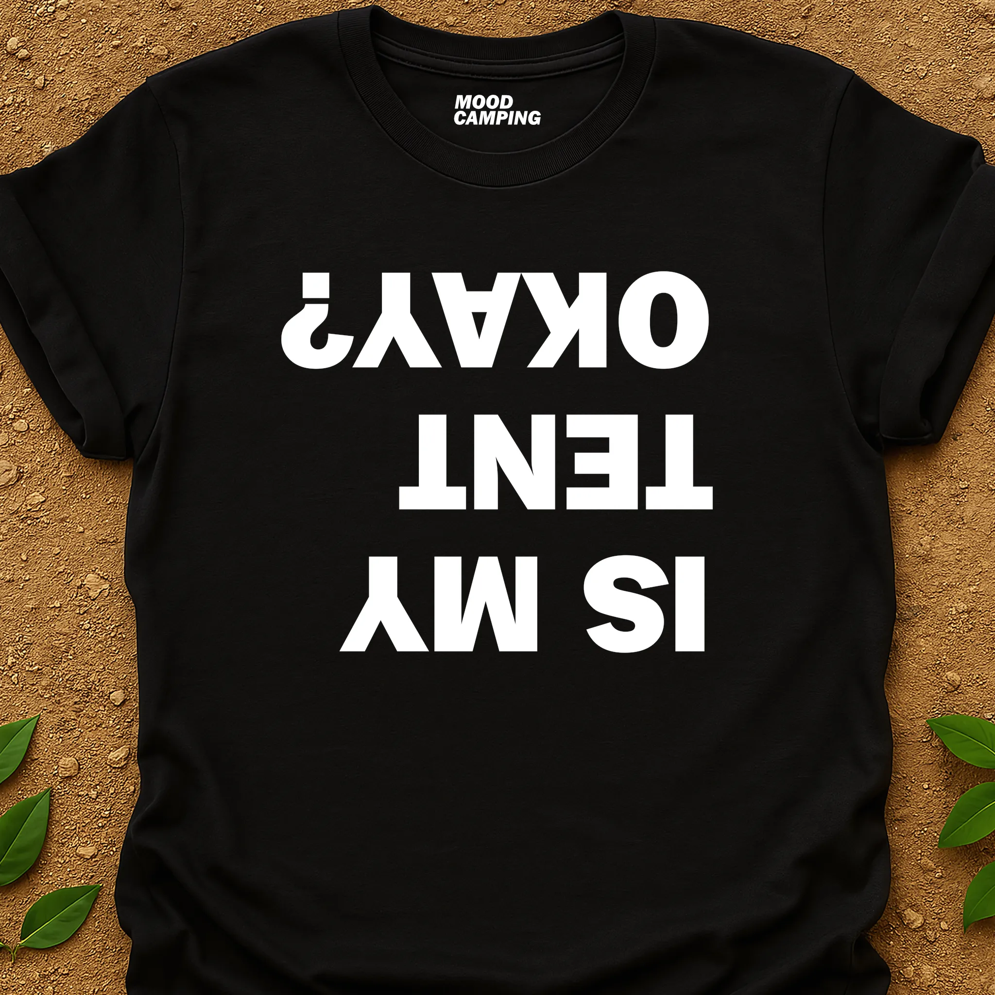 Tent Okay? T-Shirt