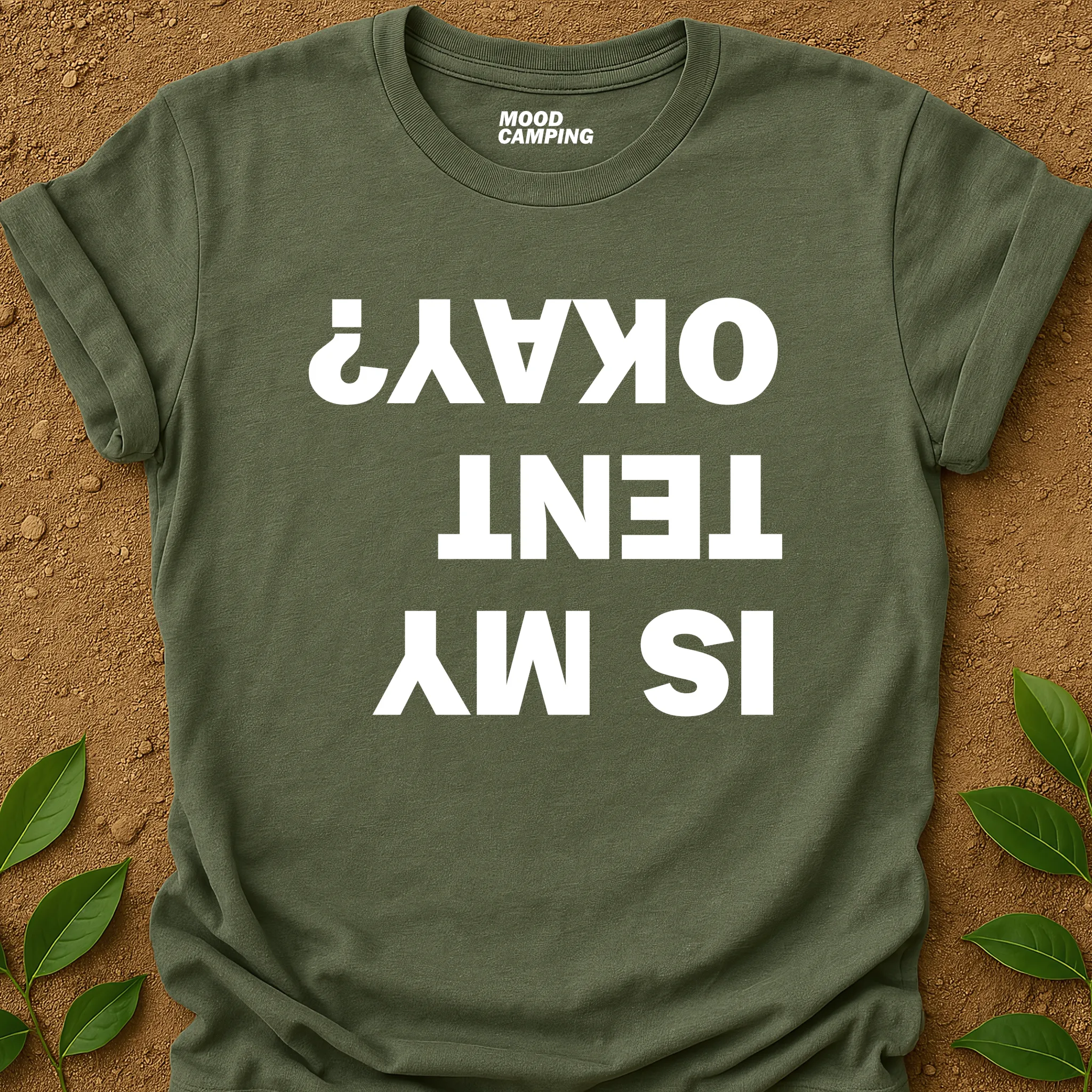 Tent Okay? T-Shirt