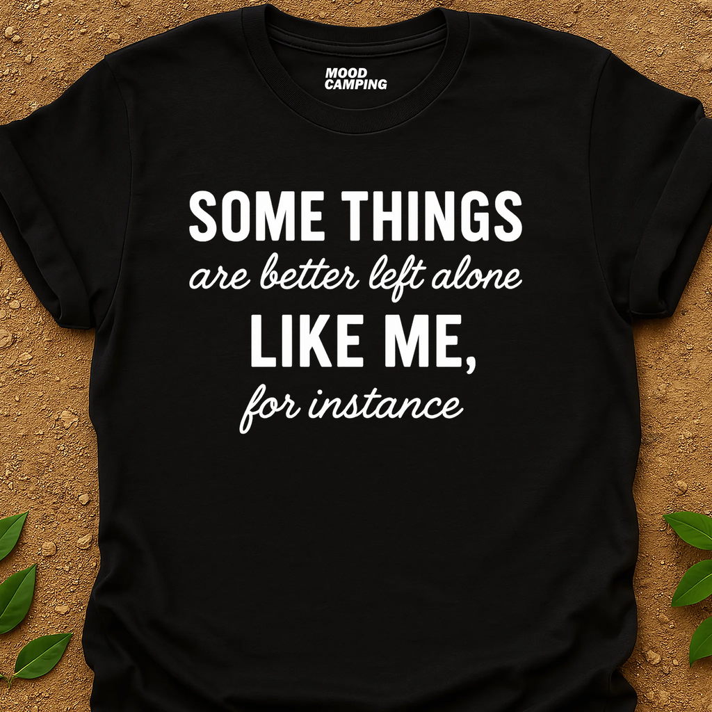 Better Alone T-Shirt
