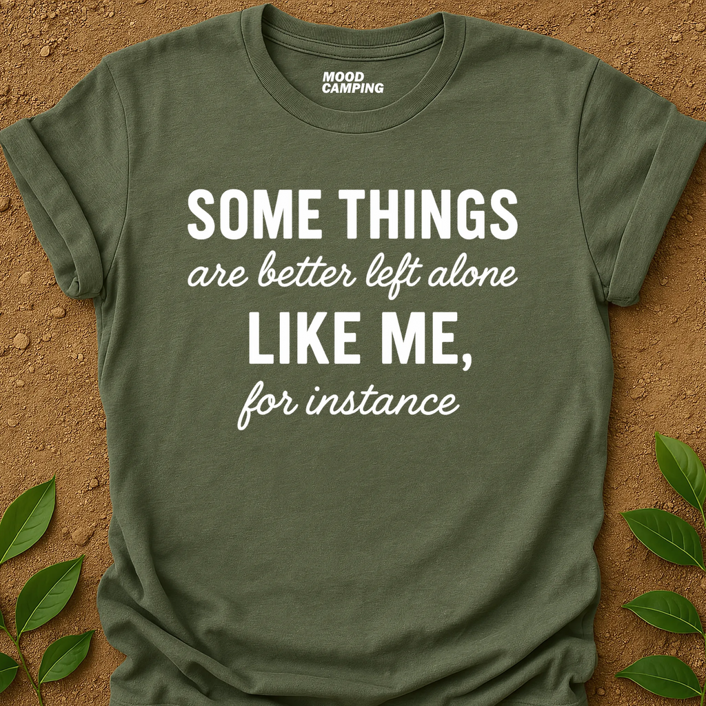 Better Alone T-Shirt