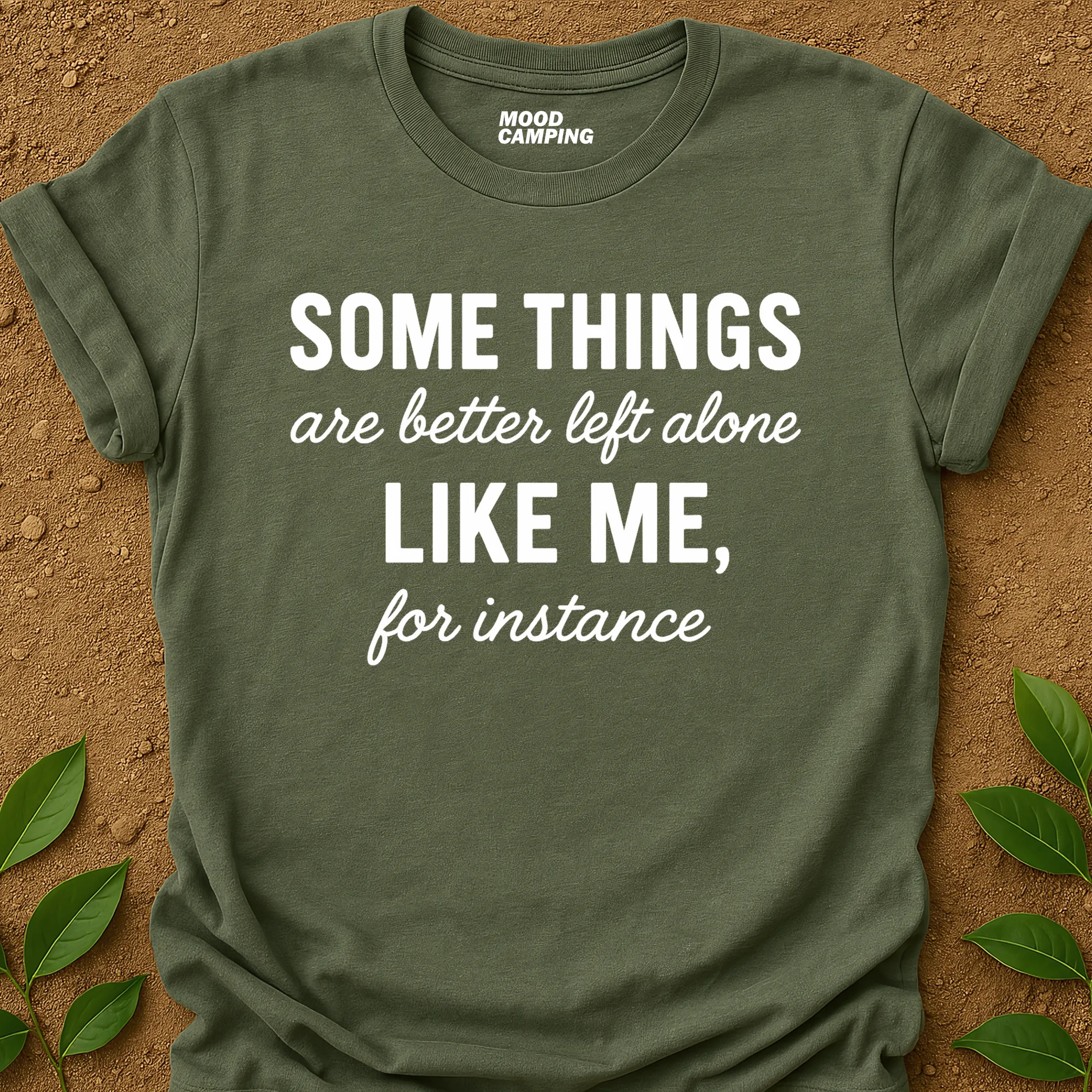 Better Alone T-Shirt