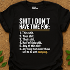 Sh.t I Don't T-Shirt