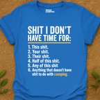 Sh.t I Don't T-Shirt