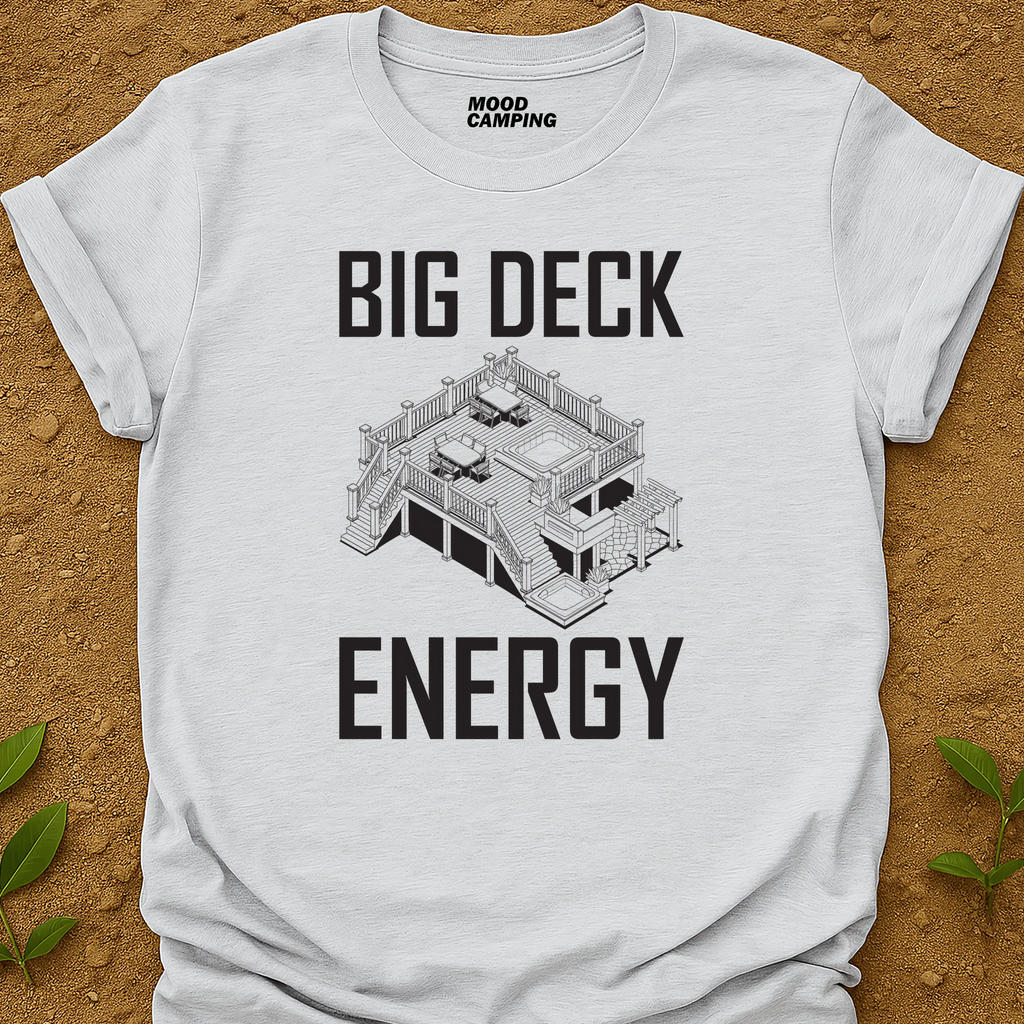 Big Deck Energy T-Shirt