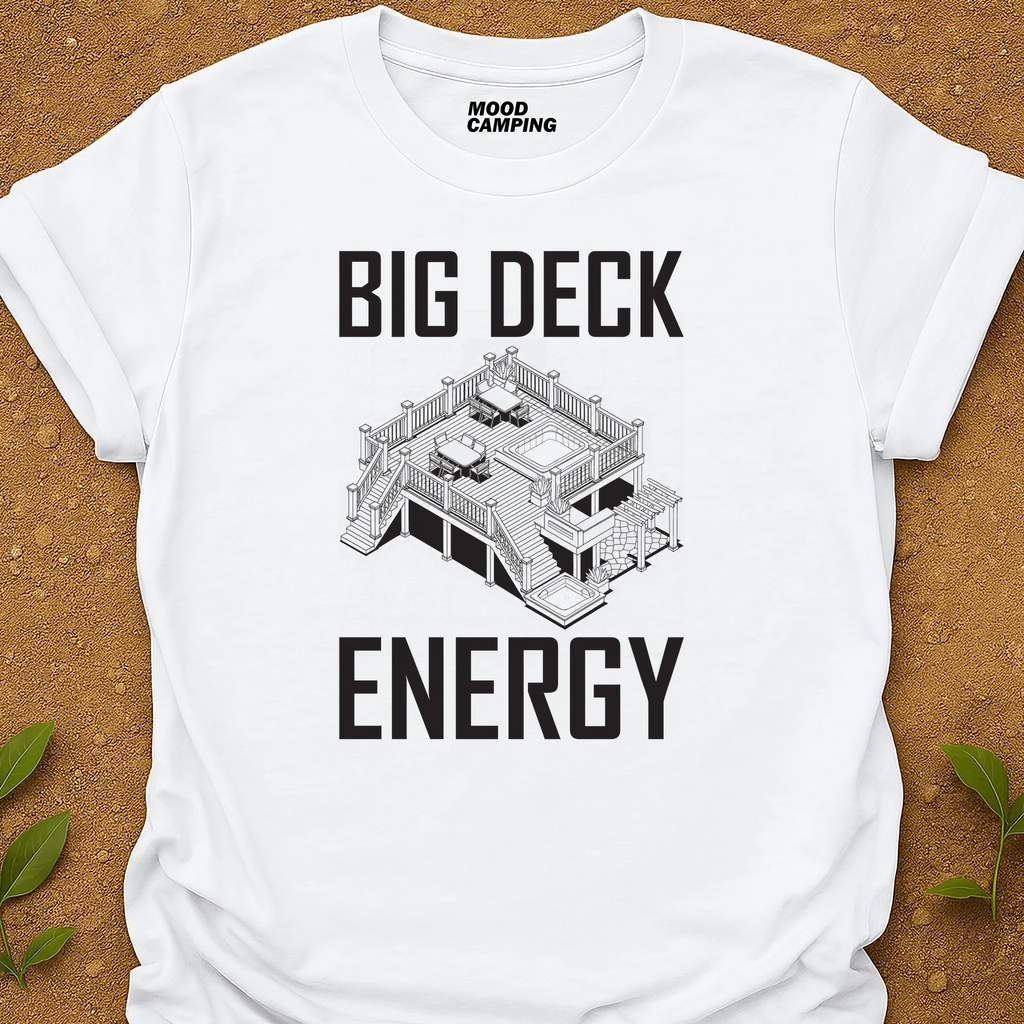 Big Deck Energy T-Shirt