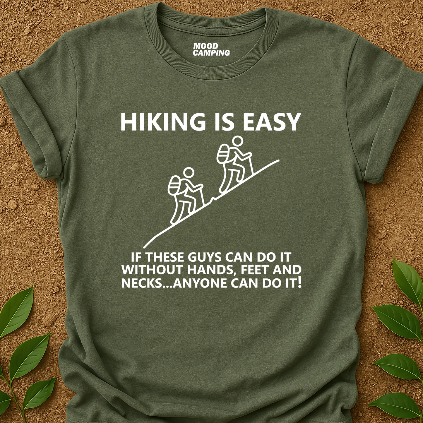 Hiking Is Easy T-Shirt