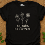 No Rain T-Shirt