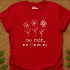 No Rain T-Shirt