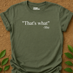 That's What T-Shirt