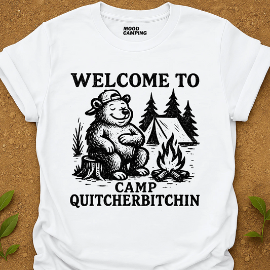 Quitcherbitchin T-Shirt
