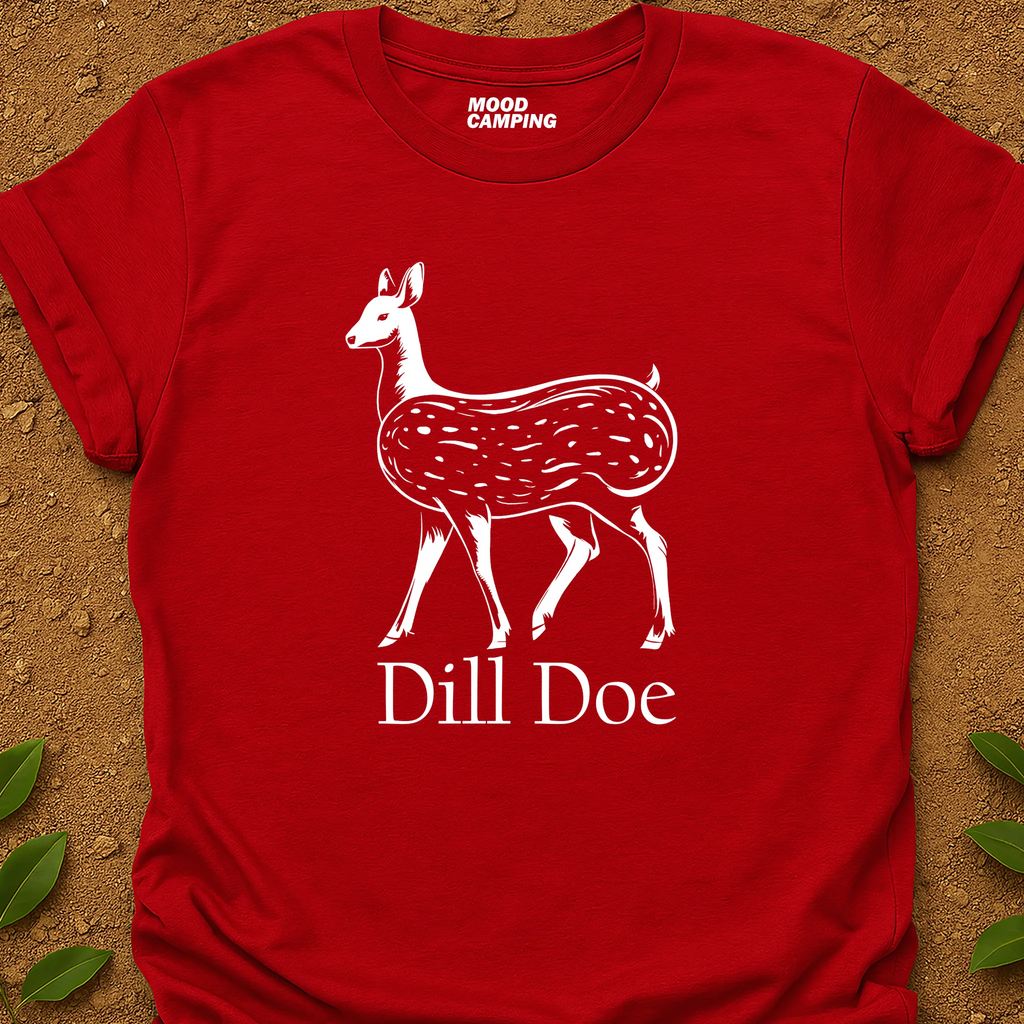 Dill Doe T-Shirt