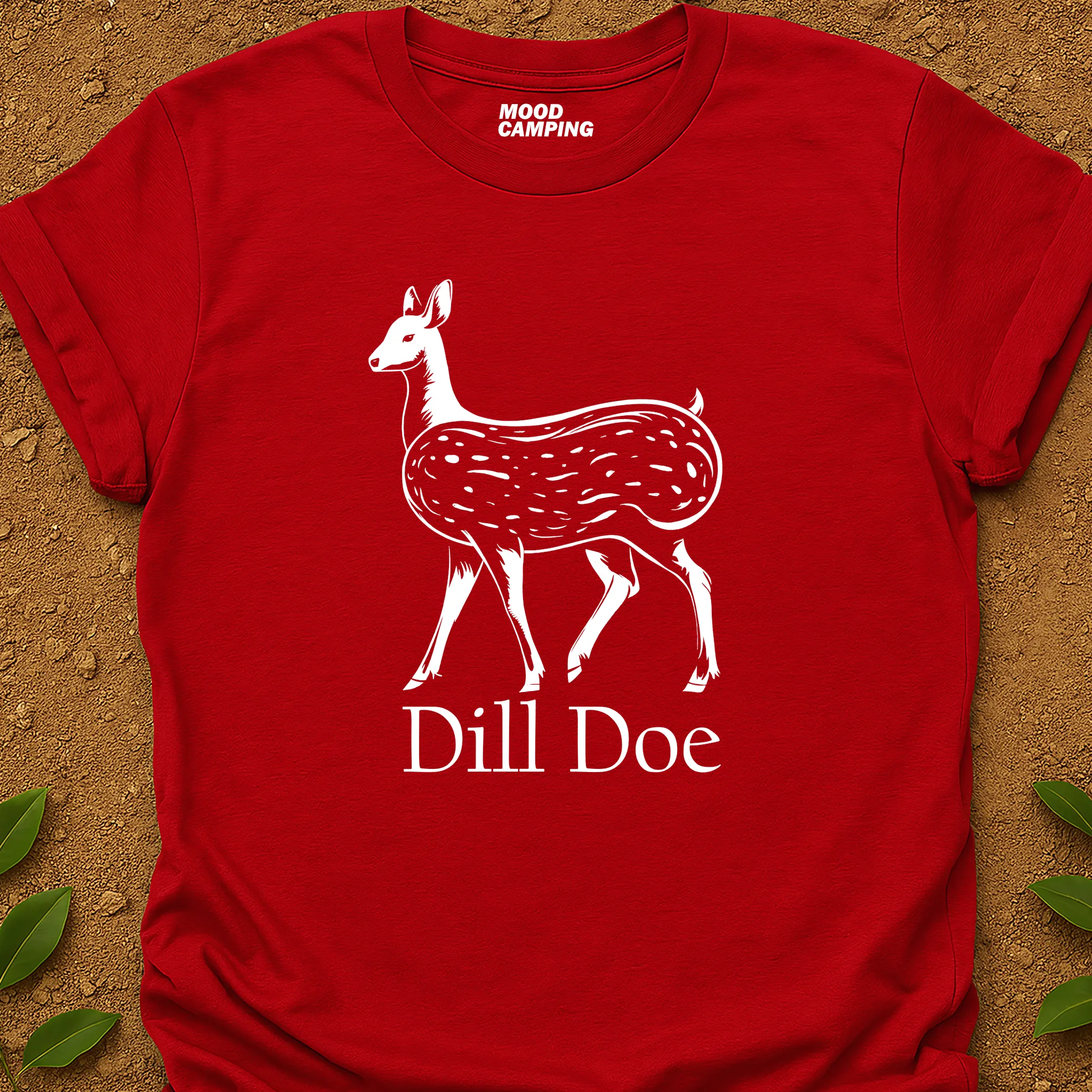 Dill Doe T-Shirt