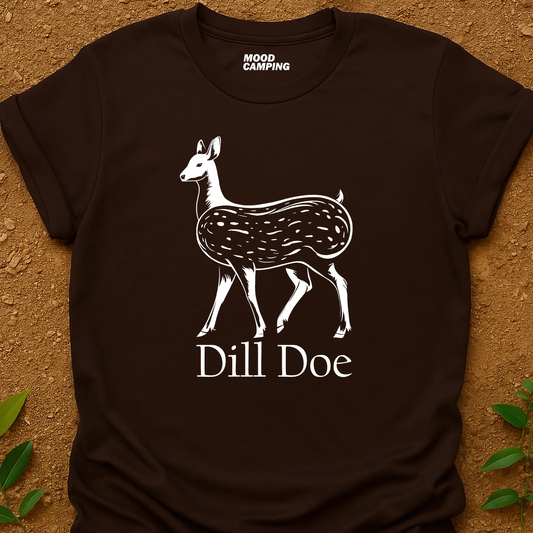 Dill Doe T-Shirt
