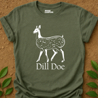 Dill Doe T-Shirt