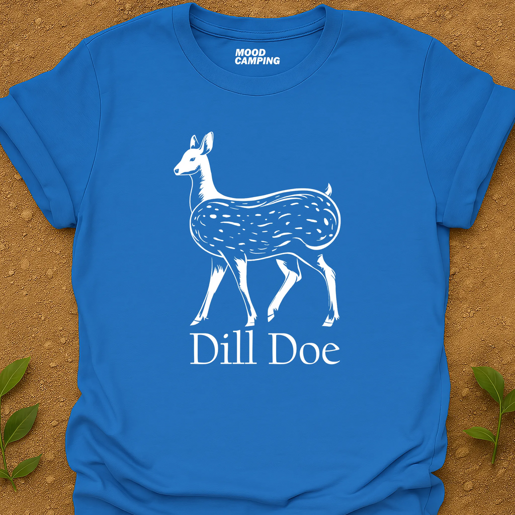 Dill Doe T-Shirt