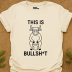 Bullsh.t T-Shirt