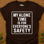 Alone Time T-Shirt
