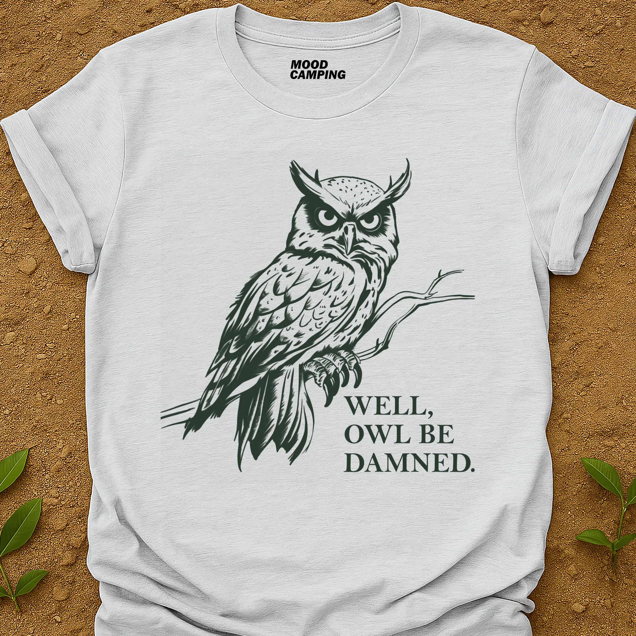 Owl Be T-Shirt