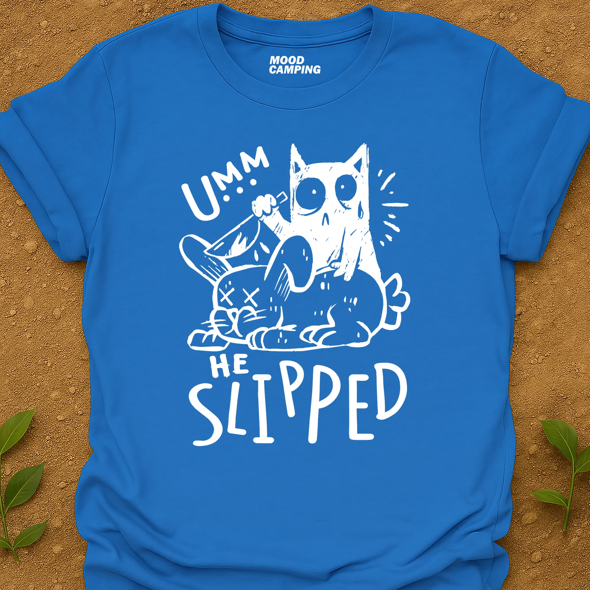 He Slipped T-Shirt