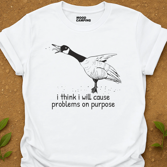 Cause Problems T-Shirt