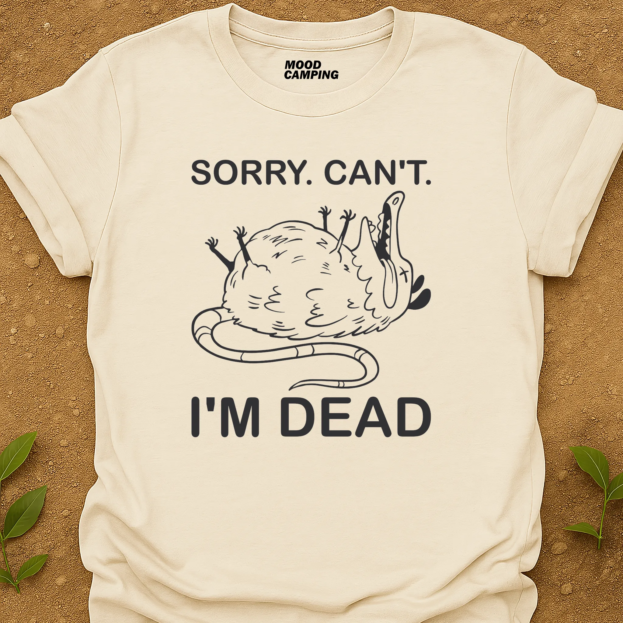 I'm Dead T-Shirt