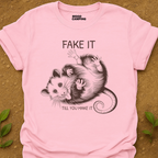 Fake It T-Shirt