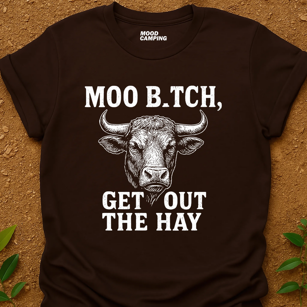 Moo B.tch T-Shirt