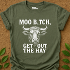 Moo B.tch T-Shirt