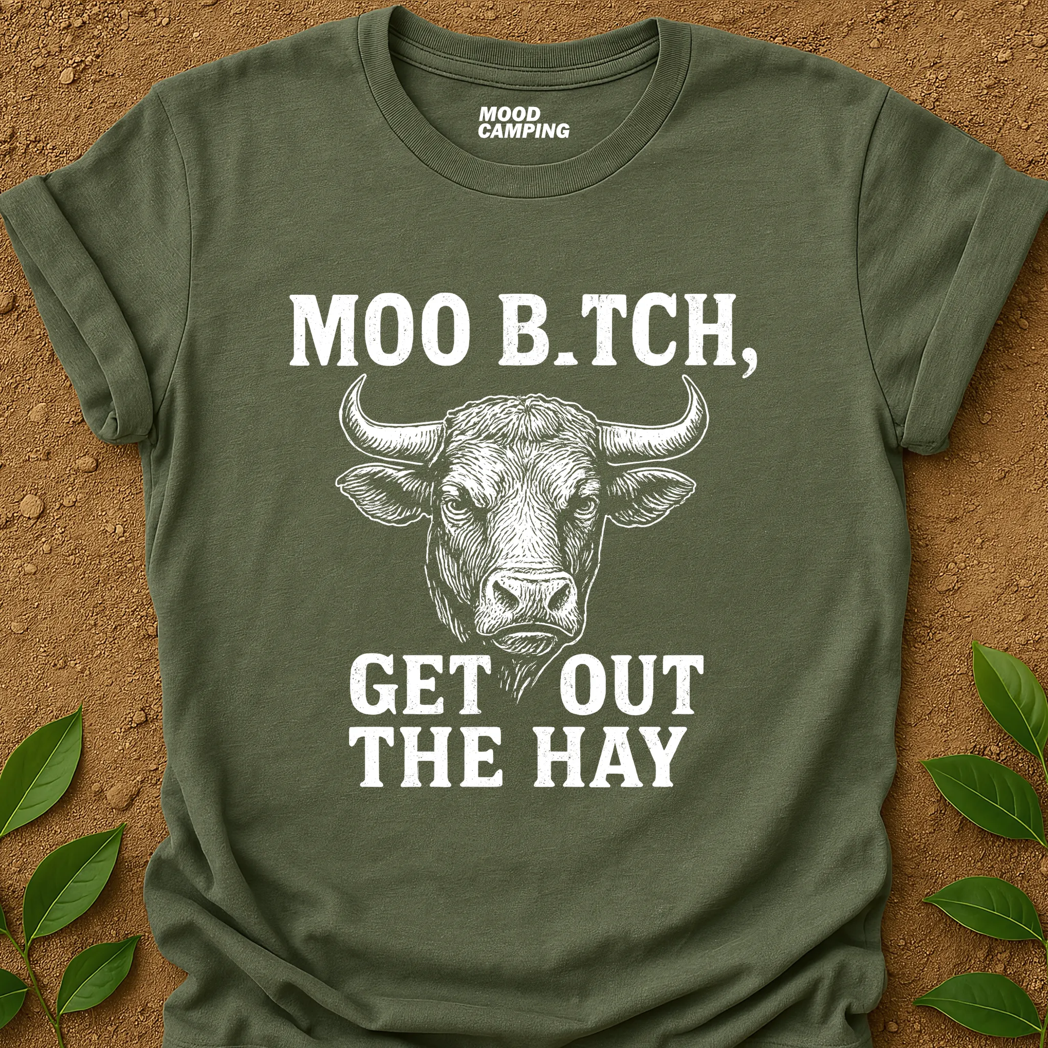 Moo B.tch T-Shirt
