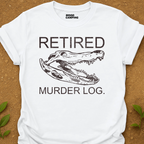 Retired Murder T-Shirt