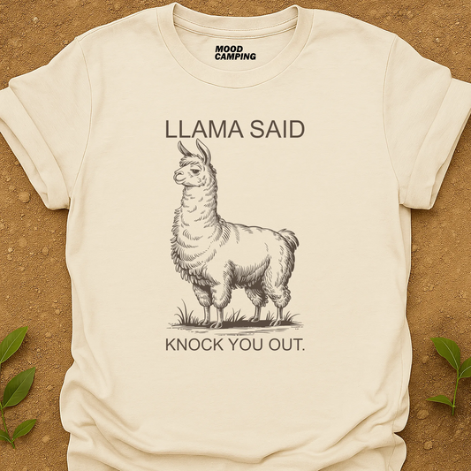 Llama Said T-Shirt