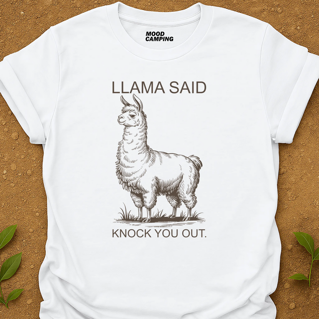 Llama Said T-Shirt