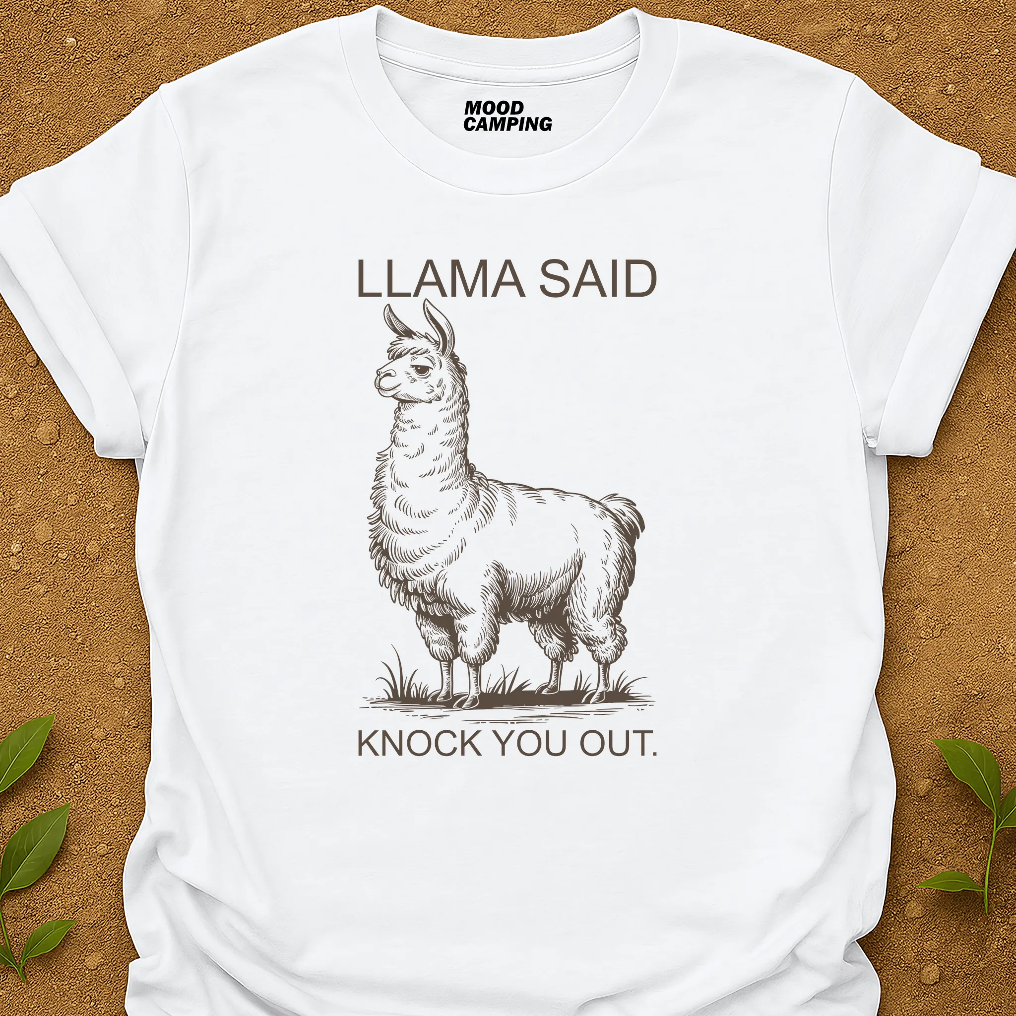 Llama Said T-Shirt