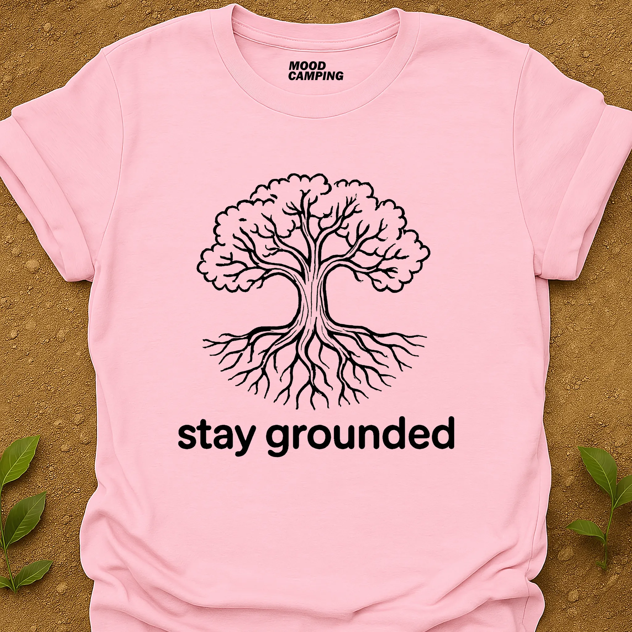 Stay Grounded T-Shirt