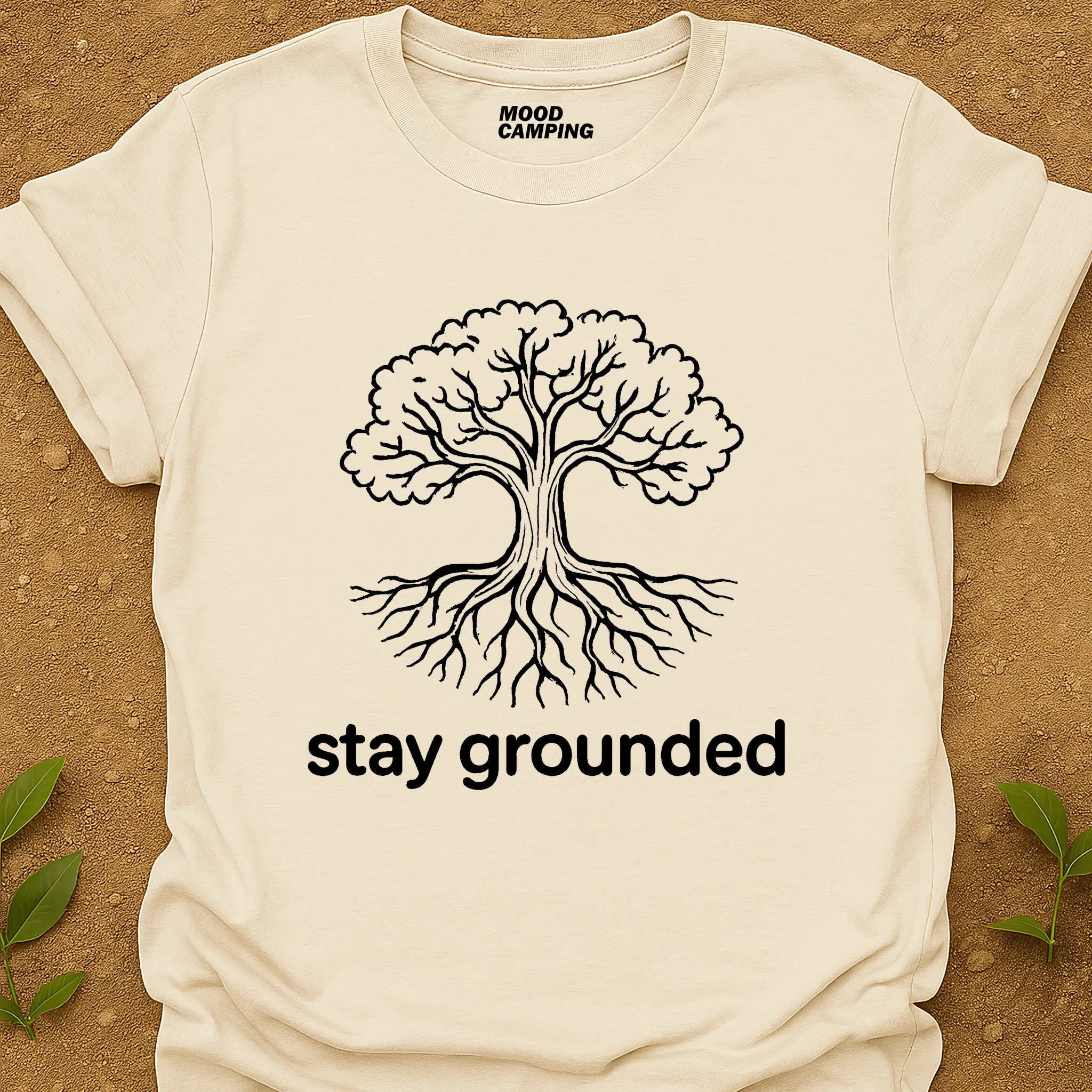 Stay Grounded T-Shirt