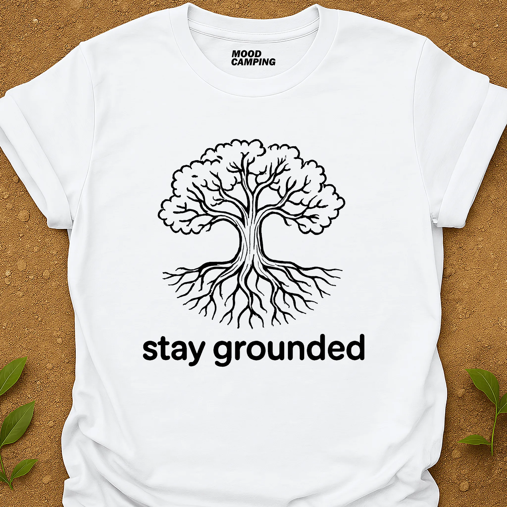 Stay Grounded T-Shirt