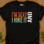 Sexy Hike T-Shirt