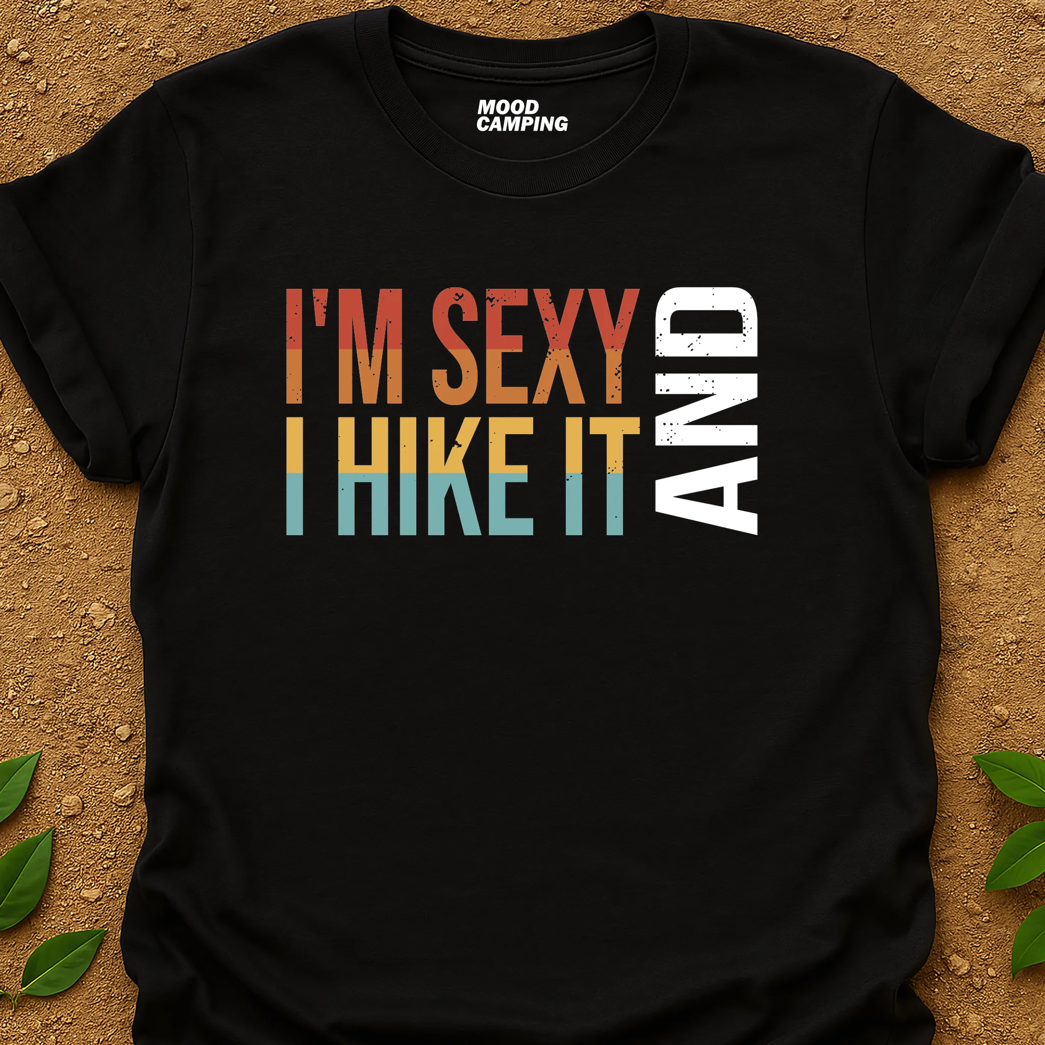 Sexy Hike T-Shirt