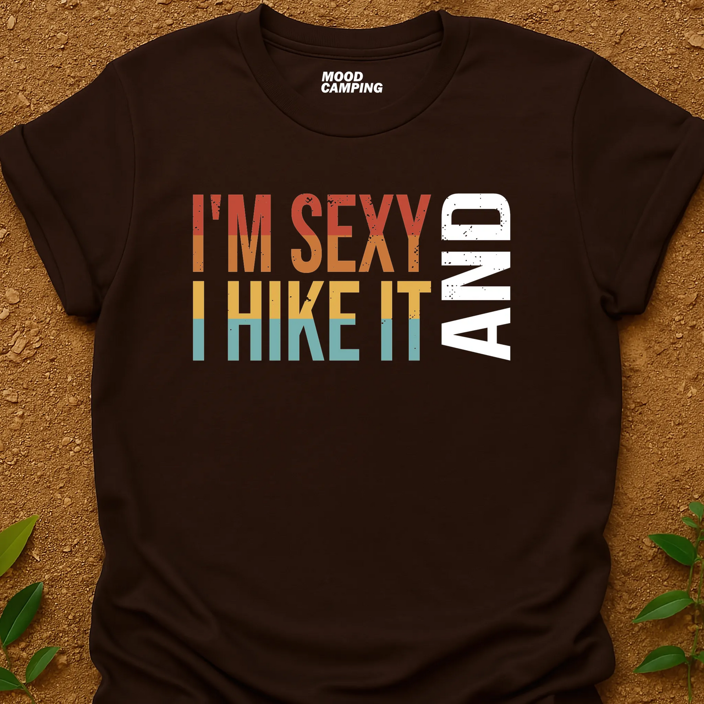 Sexy Hike T-Shirt