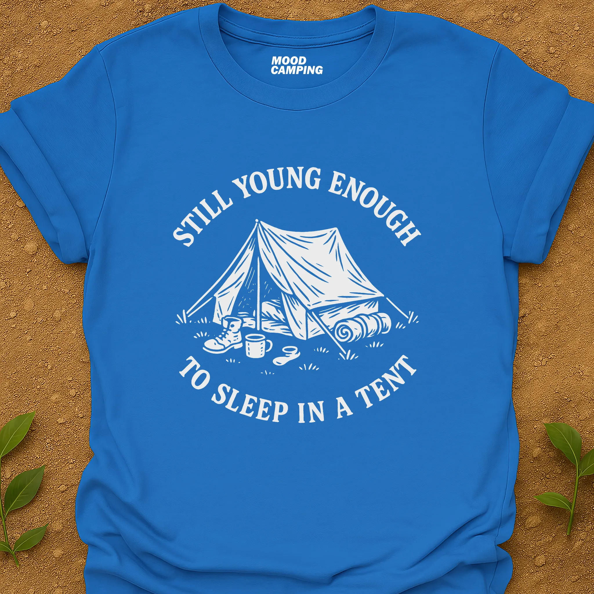 Young Enough T-Shirt
