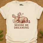Moose Be T-Shirt