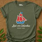 Lost Like T-Shirt