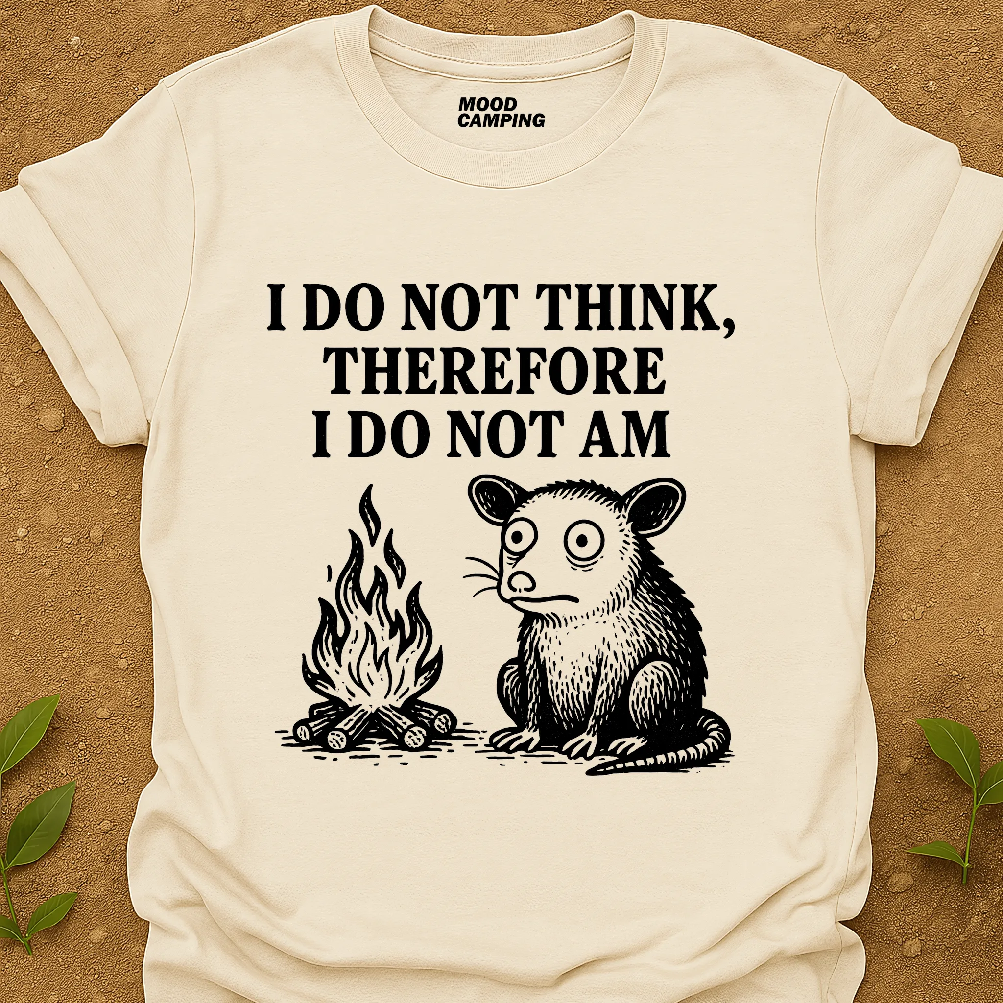 I Do Not Am T-Shirt