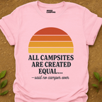 No Camper Ever T-Shirt