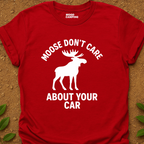 Moose Don't T-Shirt