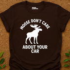 Moose Don't T-Shirt