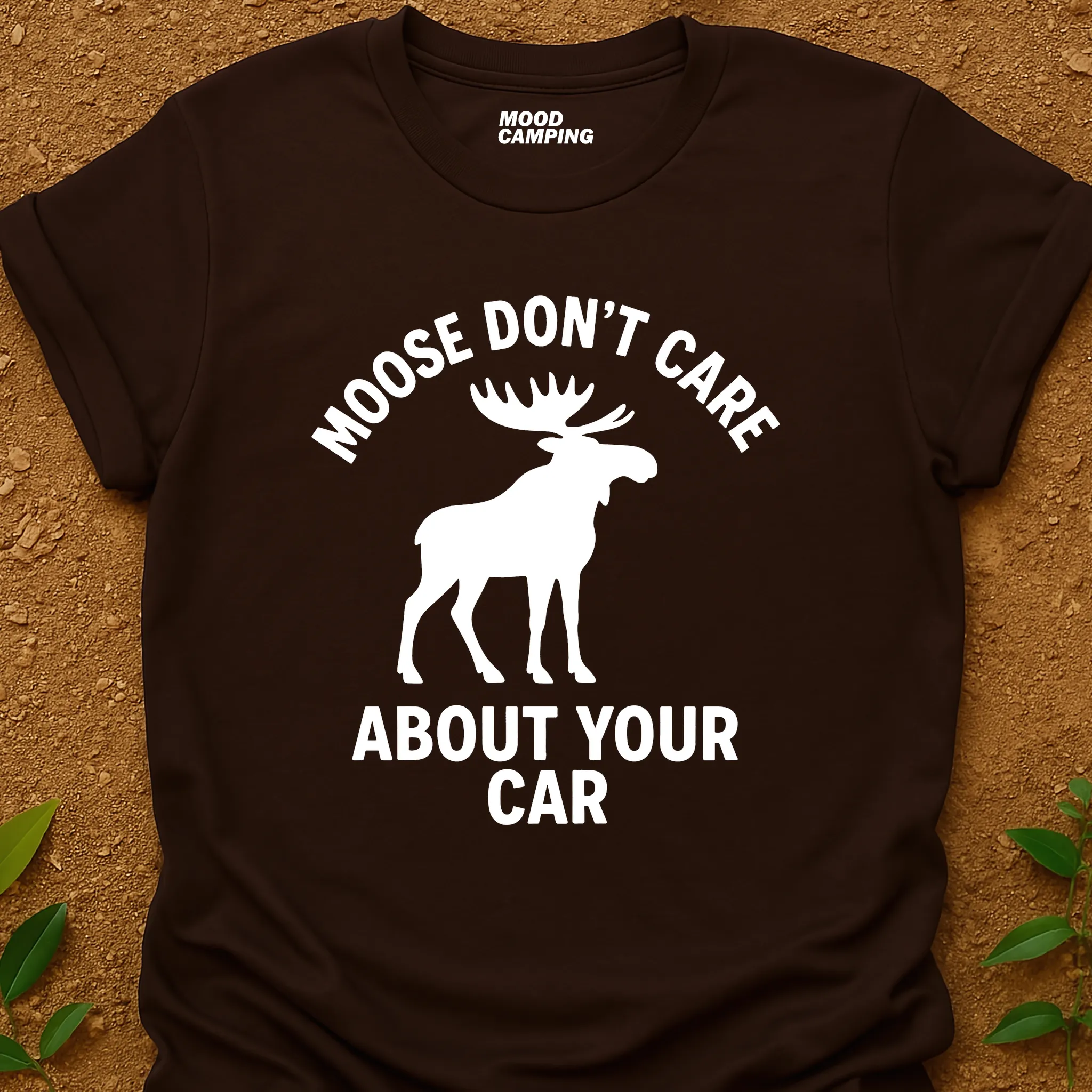 Moose Don't T-Shirt