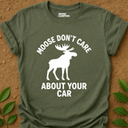 Moose Don't T-Shirt